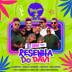 banner-evento-Resenha do Davi - 07/06 Melanina Lounge Bar